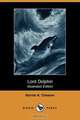 Lord Dolphin (Illustrated Edition) (Dodo Press), Harriet A. Cheever 