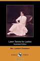 Lawn Tennis for Ladies, Mrs Lambert Chambers 