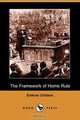 The Framework of Home Rule (Dodo Press), Erskine Childers 