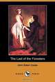 The Last of the Foresters (Dodo Press), John Esten Cooke 