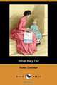 What Katy Did (Dodo Press), Susan Coolidge 