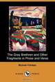 The Gray Brethren and Other Fragments in Prose and Verse (Dodo Press), Michael Fairless 