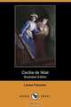 Cecilia de Noel (Illustrated Edition) (Dodo Press), Lanoe Falconer 