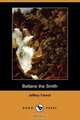 Beltane the Smith (Dodo Press), Jeffery Farnol 