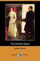 The Definite Object (Dodo Press), Jeffery Farnol 