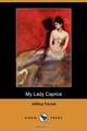 My Lady Caprice (Dodo Press), Jeffery Farnol 