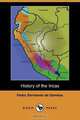 History of the Incas, Pedro Sarmiento De Gamboa 