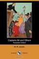 Captains All and Others (Illustrated Edition) (Dodo Press), William Wymark Jacobs 