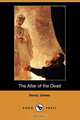 The Altar of the Dead (Dodo Press), Henry Jr. James 