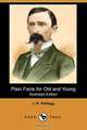 Plain Facts for Old and Young (Illustrated Edition) (Dodo Press), J. H. Kellogg 