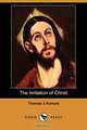 The Imitation of Christ (Dodo Press), Thomas A. Kempis 