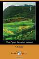 The Open Secret of Ireland (Dodo Press), T. M. Kettle 