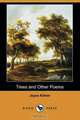 Trees and Other Poems (Dodo Press), Joyce Kilmer 