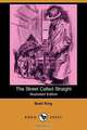 The Street Called Straight (Illustrated Edition) (Dodo Press), Basil King 