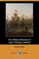 The Military Memoirs of Capt. George Carleton, Daniel Defoe 
