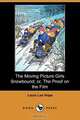 The Moving Picture Girls Snowbound; Or, the Proof on the Film (Dodo Press), Laura Lee Hope 