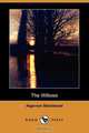 The Willows (Dodo Press), Algernon Blackwood 