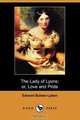 The Lady of Lyons; Or, Love and Pride (Dodo Press), Edward Bulwer Lytton Lytton 