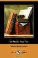 My Novel, Part Two (Dodo Press), Edward Bulwer Lytton Lytton 