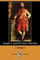 Joseph II. and His Court, Part One (Dodo Press), L. Muhlbach 