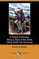 A Thane of Wessex, Charles Watts Whistler 