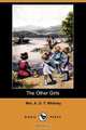 The Other Girls (Dodo Press), Mrs A. D. T. Whitney 