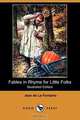 Fables in Rhyme for Little Folks (Illustrated Edition) (Dodo Press), Jean de La Fontaine 