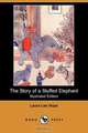 The Story of a Stuffed Elephant (Illustrated Edition) (Dodo Press), Laura Lee Hope 