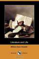 Literature and Life (Dodo Press), William Dean Howells 