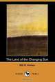 The Land of the Changing Sun (Dodo Press), Will N. Harben 