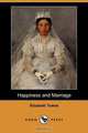 Happiness and Marriage (Dodo Press), Elizabeth Towne 