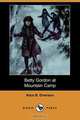 Betty Gordon at Mountain Camp (Dodo Press), Alice B. Emerson 
