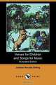 Verses for Children and Songs for Music (Illustrated Edition) (Dodo Press), Juliana Horatia Ewing 