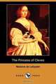 The Princess of Cleves (Dodo Press), Madame de Lafayette 