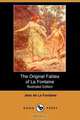 The Original Fables of La Fontaine, Jean de La Fontaine 