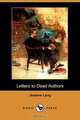 Letters to Dead Authors (Dodo Press), Andrew Lang 