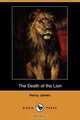 The Death of the Lion (Dodo Press), Henry Jr. James 