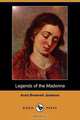 Legends of the Madonna (Dodo Press), Anna Brownell Jameson 