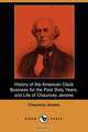 History of the American Clock Business for the Past Sixty Years, and Life of Chauncey Jerome (Dodo Press), Chauncey Jerome 