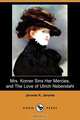 Mrs. Korner Sins Her Mercies and the Love of Ulrich Nebendahl (Dodo Press), Jerome Klapka Jerome 