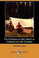 The Curlytops on Star Island; Or, Camping Out with Grandpa (Dodo Press), Howard R. Garis 