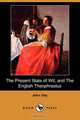 The Present State of Wit, and the English Theophrastus (Dodo Press), John Gay 