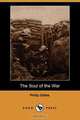 The Soul of the War (Dodo Press), Philip Gibbs 