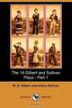 The 14 Gilbert and Sullivan Plays, Part 1, William Schwenck Gilbert 