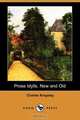 Prose Idylls, New and Old (Dodo Press), Charles Kingsley 