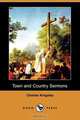 Town and Country Sermons (Dodo Press), Charles Kingsley 