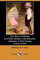 The Hero of Esthonia and Other Studies in the Romantic Literature of That Country (Illustrated Edition) (Dodo Press), 