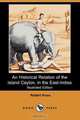 An Historical Relation of the Island Ceylon, in the East-Indies (Illustrated Edition) (Dodo Press), Robert Knox 