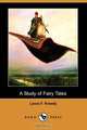 A Study of Fairy Tales (Dodo Press), Laura F. Kready 