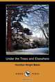 Under the Trees and Elsewhere (Dodo Press), Hamilton Wright Mabie 